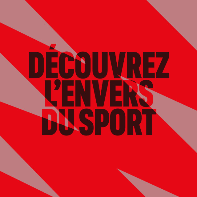 « Découvrez l’envers du sport »